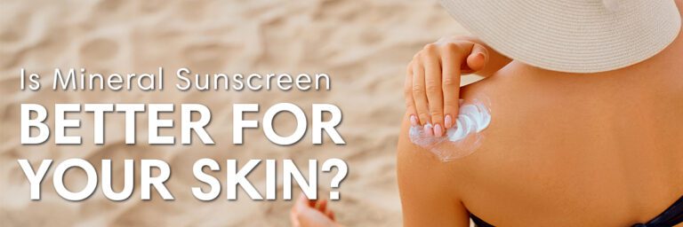 Sunscreen Getting Better Is Mineral Sunscreen Better? | Optima Dermatology