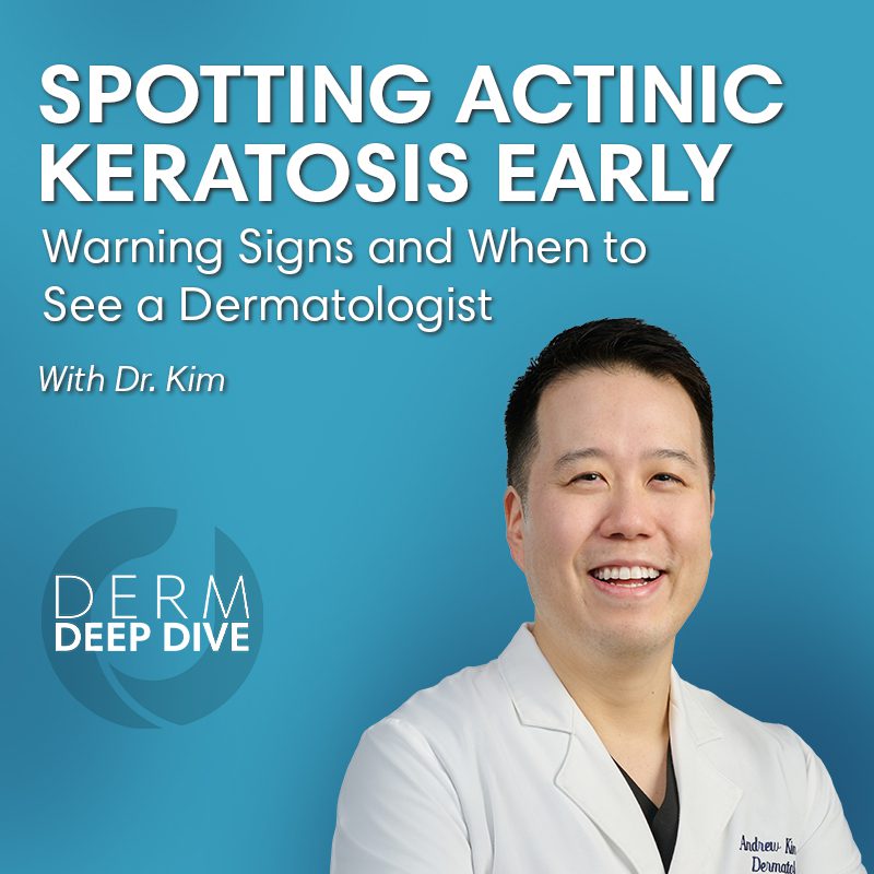 Spotting Actinic Keratosis Early