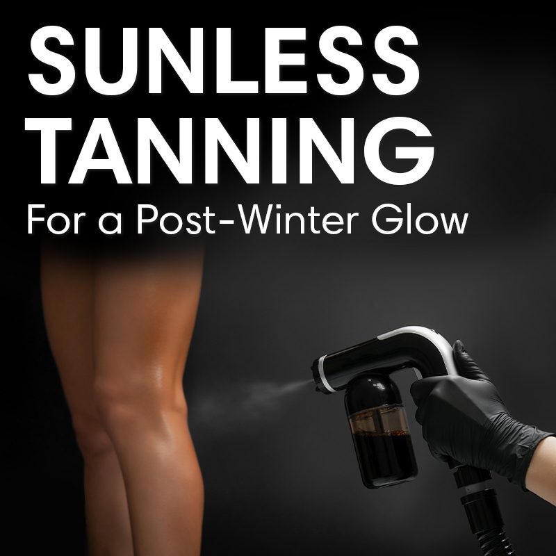 Sunless Tanning Options for a Healthy Post-Winter Glow