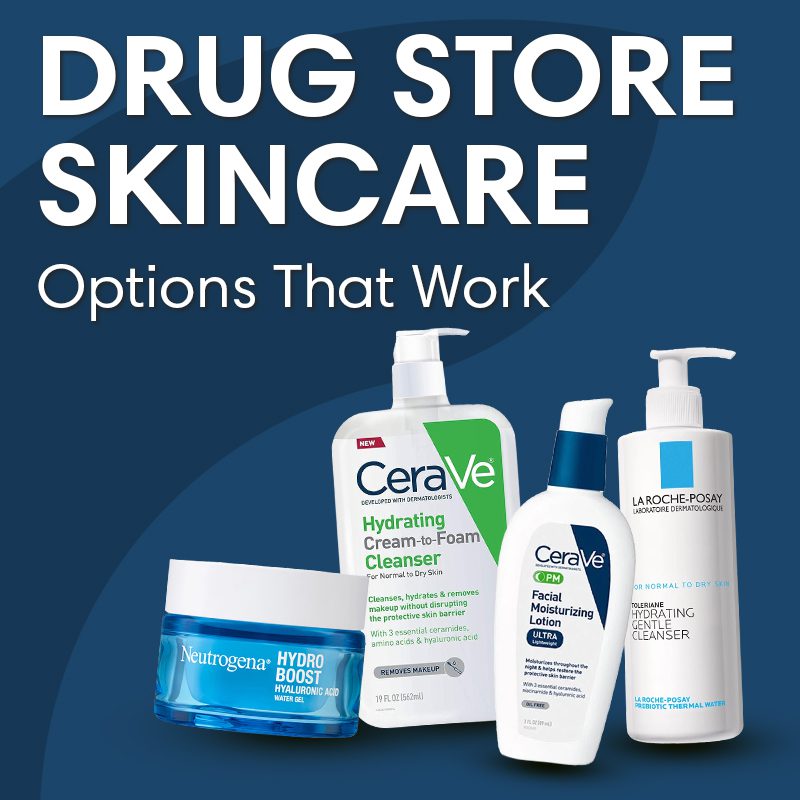 Drug Store Skincare Options That Work